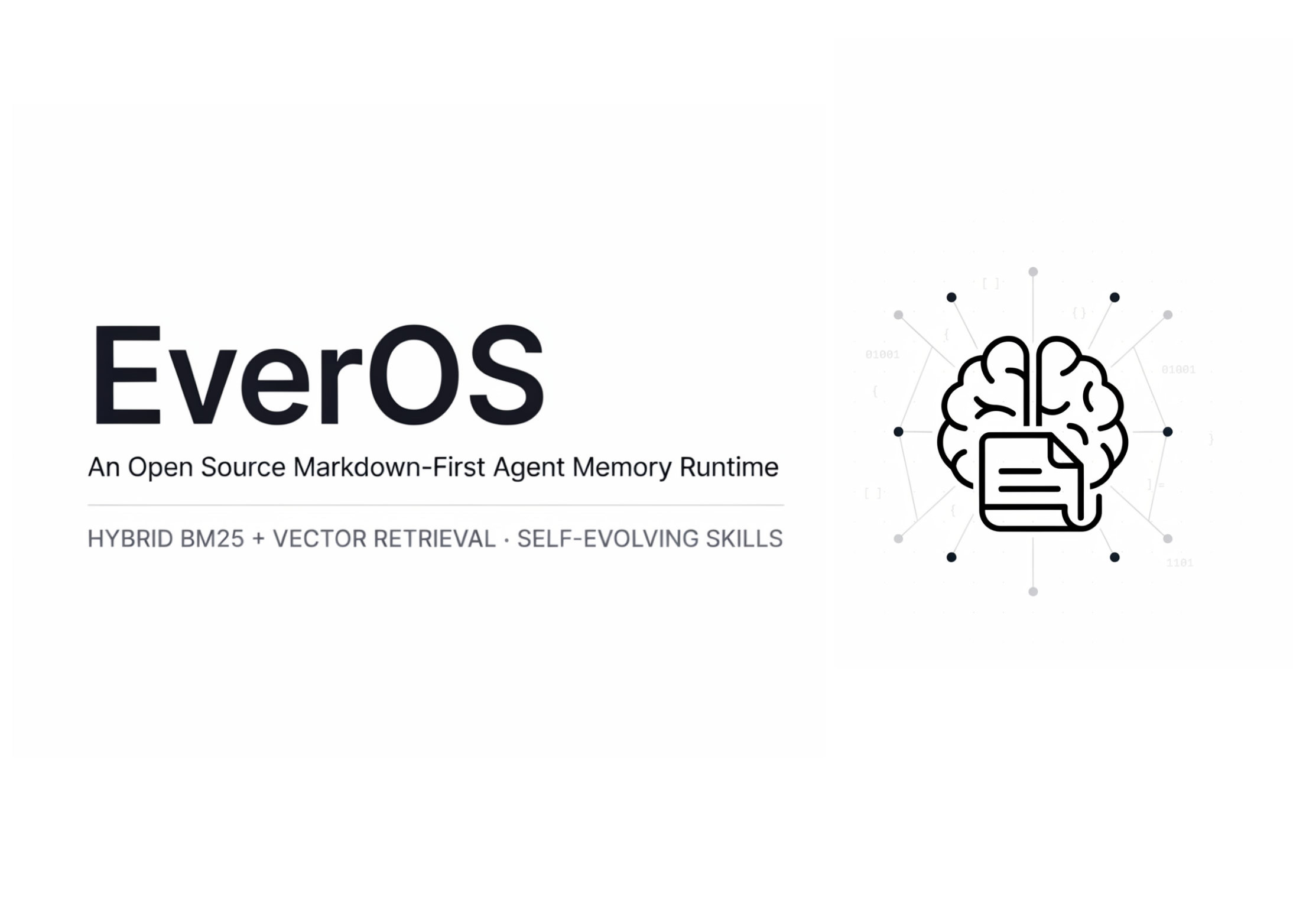 Meet EverOS: An Open Source Markdown-First Agent Memory Runtime With Hybrid BM25 + Vector Retrieval and Self-Evolving Skills