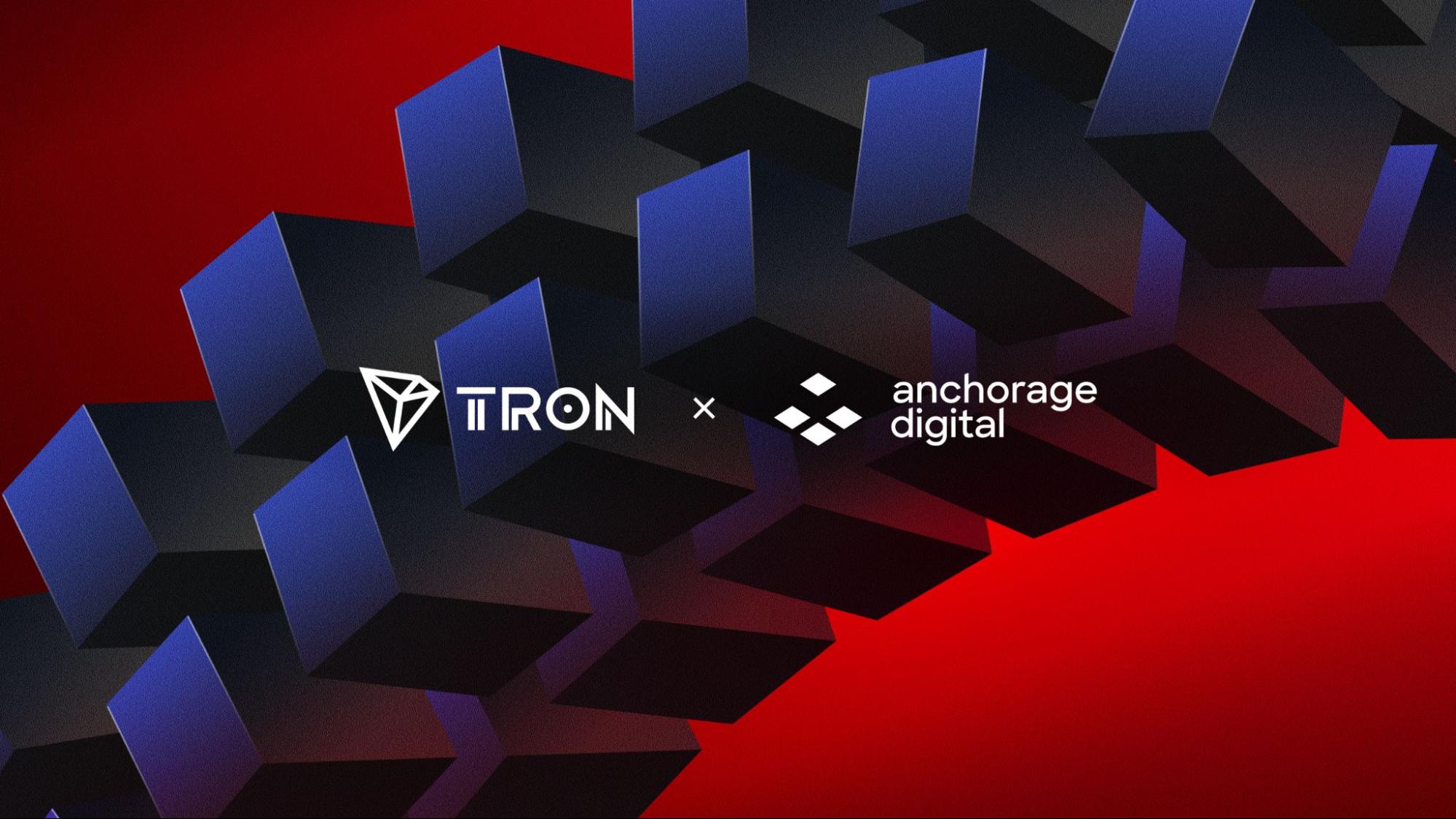 Anchorage Digital Expands TRON Support With Native TRX Staking and TRC-20 Assets
